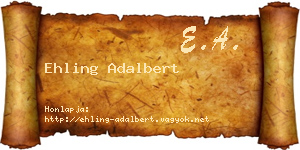 Ehling Adalbert névjegykártya